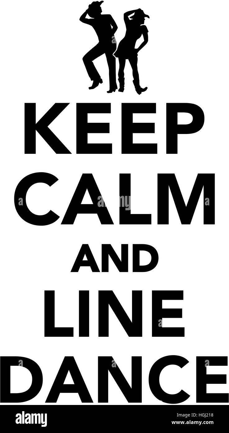 Keep calm and Line dance Stock Photo