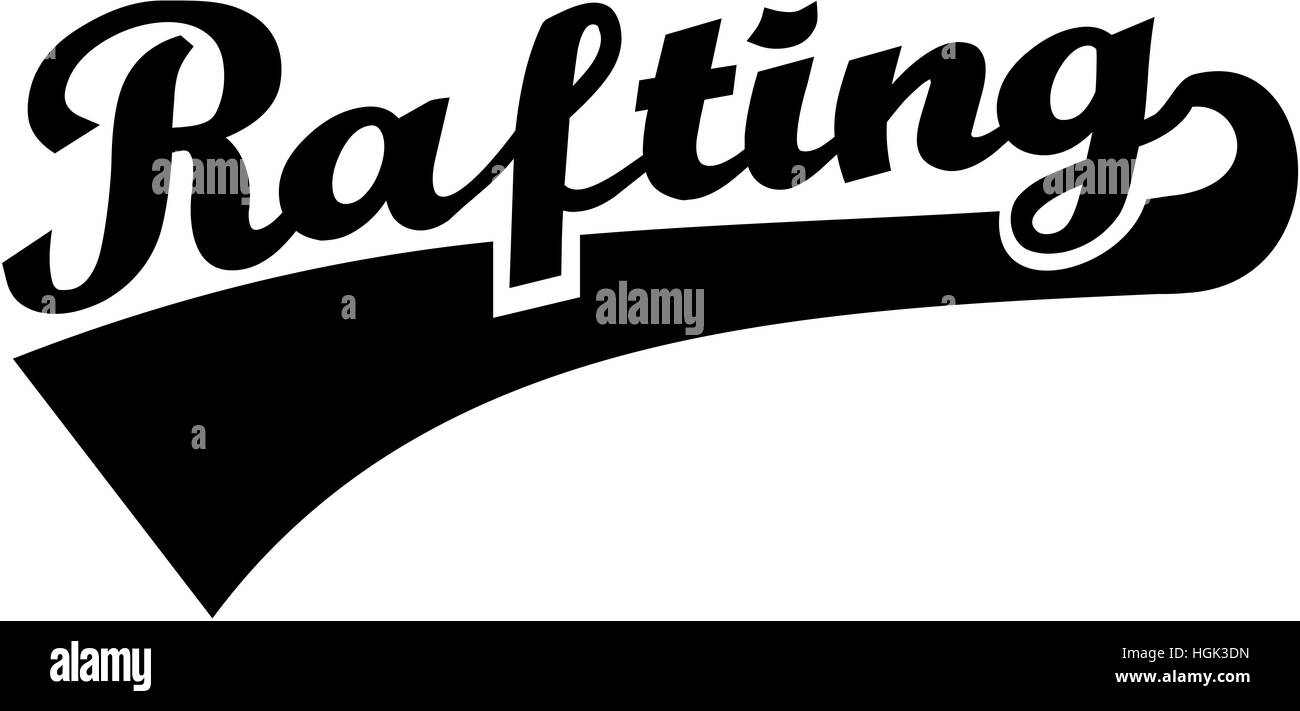 Rafting word retro Stock Photo Alamy