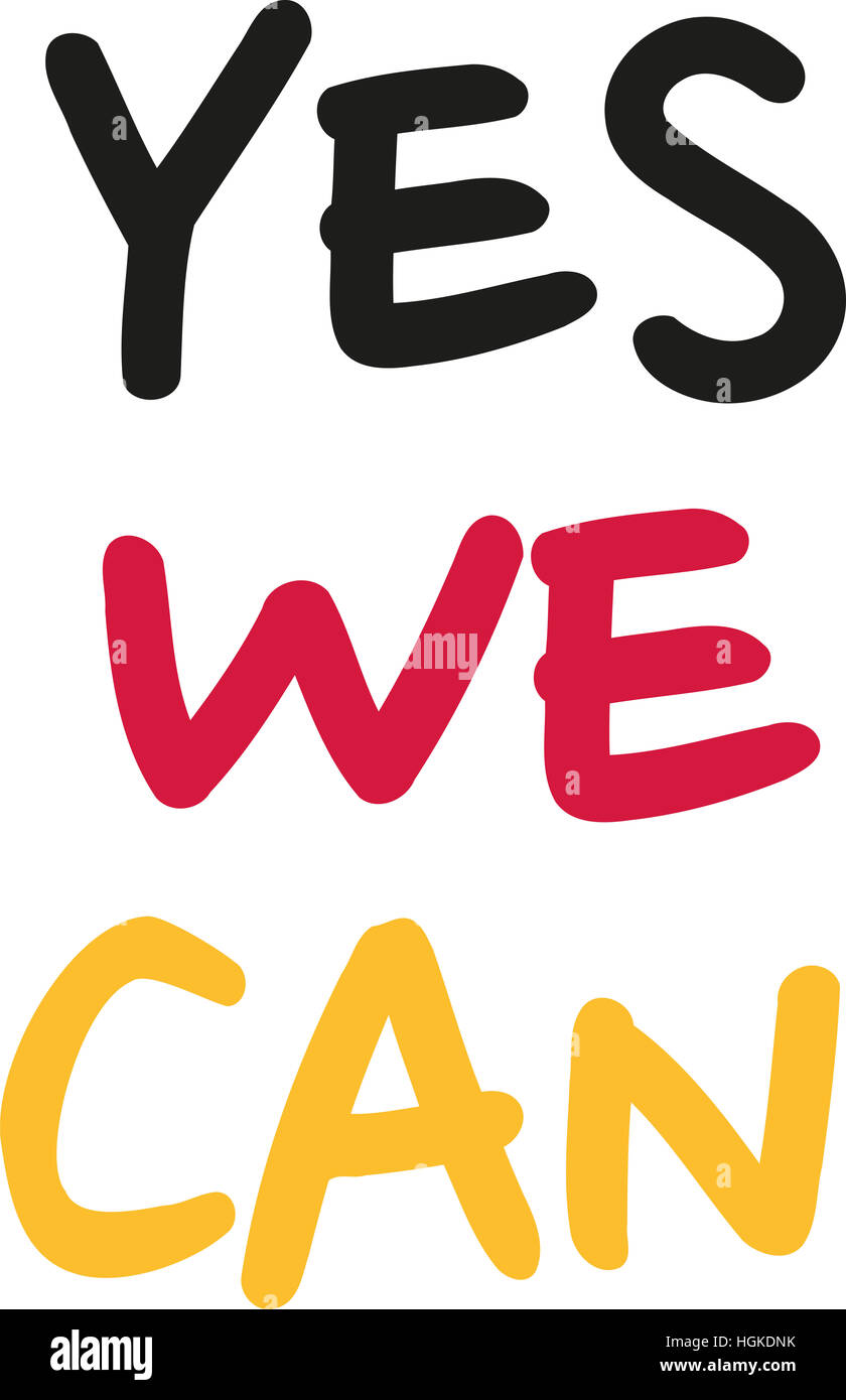 Yes we can. Statement in black red yellow. Stock Photo
