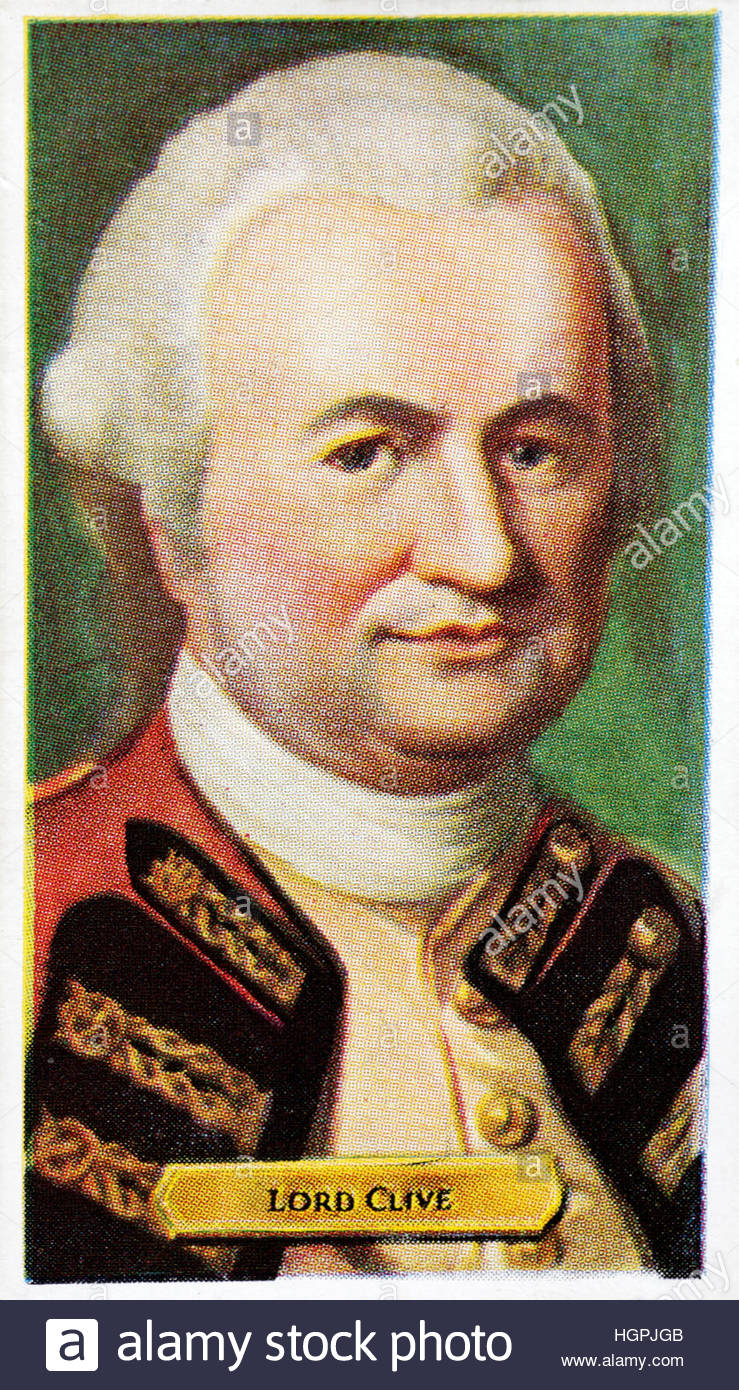 Lord Clive, Major-General Robert Clive 1725 – 1774,1st Baron Clive, Commander-in-Chief of British India mid 1700s Stock Photo