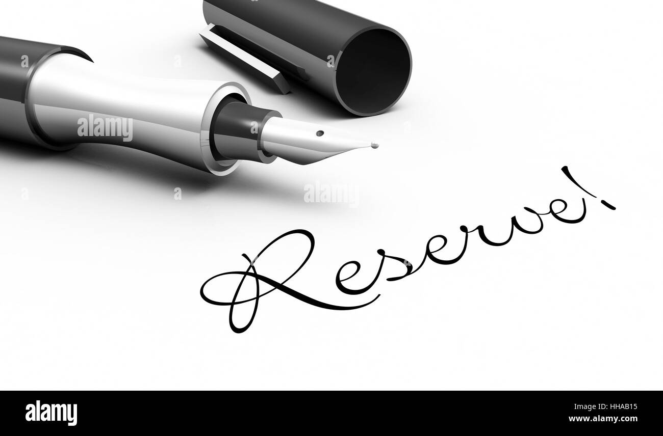 reserve! - pen concept Stock Photo - Alamy