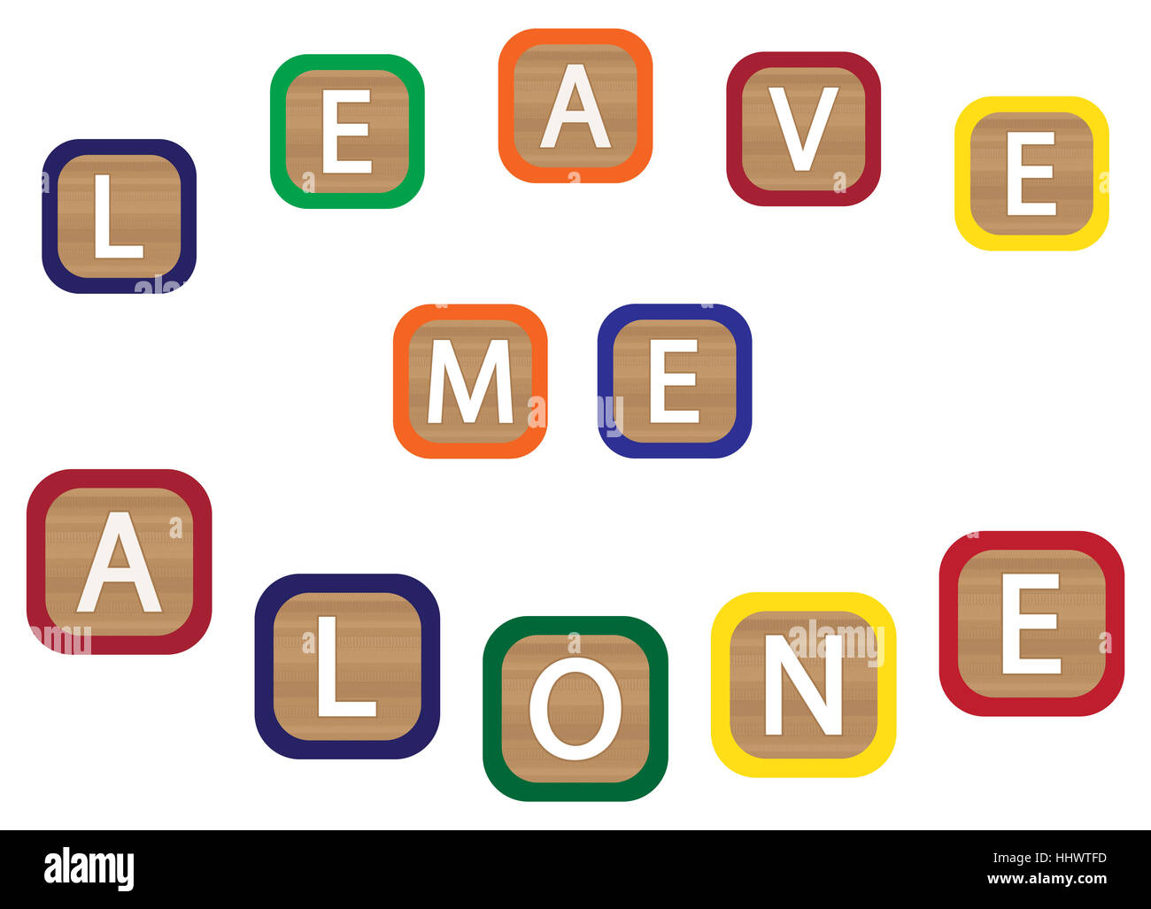 Kids blocks spelling leave me alone isolated on a white background Stock Photo