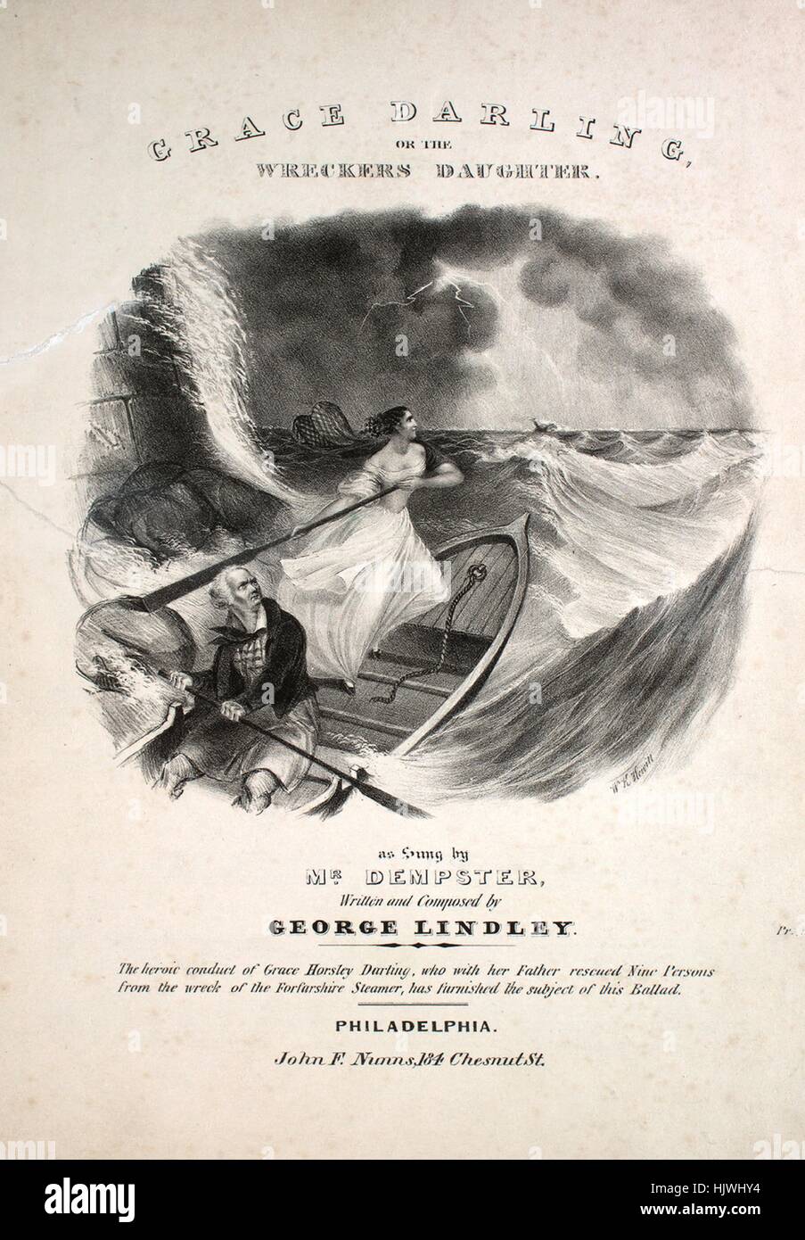 Sheet music cover image of the song 'Grace Darling, or, The Wreckiers Daughter ['The heroic conduct of Grace Horsley  Darling, who with her Father rescued nine Persons from the wreck of the  Forfarshire Steamer has furnished the subject of this Ballad   ']', with original authorship notes reading 'Written and Composed by George Lindley', United States, 1900. The publisher is listed as 'John F. Nunns, 184 Chesnut Street', the form of composition is 'strophic', the instrumentation is 'piano and voice', the first line reads 'Oh! Father lov'd, the Storm is raging, and cold and heavy the night mi Stock Photo