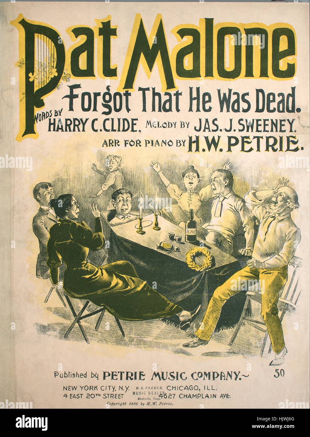 Sheet music cover image of the song 'Pat Malone Forgot That He Was Dead', with original authorship notes reading 'Words by Harry C Clide Melody by Jas J Sweeney Arr for Piano by HW Petrie', United States, 1895. The publisher is listed as 'Petrie Music Company, 4 East 20th Street', the form of composition is 'strophic with chorus', the instrumentation is 'piano and voice', the first line reads 'Times were hard in Irish town, Ev'rything was going down', and the illustration artist is listed as 'None'. Stock Photo