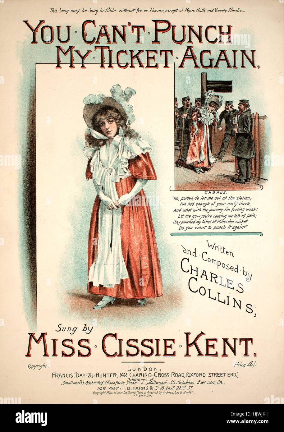 Sheet music cover image of the song 'You Can't Punch My Ticket Again', with original authorship notes reading 'Written and Composed by Charles Collins', United Kingdom, 1897. The publisher is listed as 'Francis, Day and Hunter, 142 Charing Cross Road (Oxford Street End)', the form of composition is 'strophic with chorus', the instrumentation is 'piano and voice', the first line reads 'I've journey'd from the country but A terrible time I've had', and the illustration artist is listed as 'H.G. Banks, Lith.; Henderson and Spalding Printers London W.'. Stock Photo