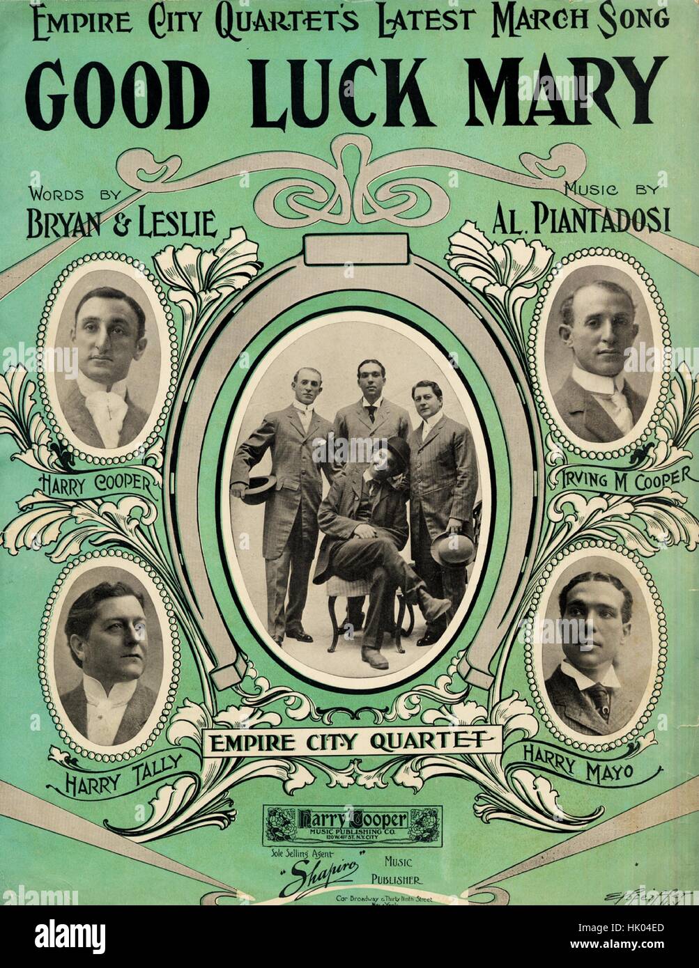Sheet music cover image of the song 'Good Luck Mary Empire City Quartet's Latest March Song', with original authorship notes reading 'Words by Bryan and Leslie Music by Al Piantadosi', United States, 1909. The publisher is listed as 'Harry Cooper Music Publishing Co., 120 W. 41st St.', the form of composition is 'strophic with chorus', the instrumentation is 'piano and voice', the first line reads 'Ev'rything is over, Mary, since another won your heart', and the illustration artist is listed as 'E. Pfeiffer, N.Y.; unattrib. photo of Empire City Quartet; Teller, Sons and Dorner, New York'. Stock Photo