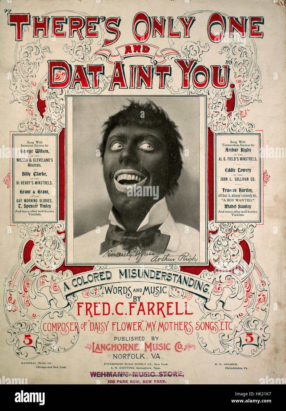 Sheet music cover image of the song 'There's Only One and Dat Ain't You A Colored Misunderstanding', with original authorship notes reading 'Words and Music by Fred C Farrell', 1898. The publisher is listed as 'Langhorne Music Co.', the form of composition is 'strophic with chorus', the instrumentation is 'piano and voice', the first line reads 'I fell I love with the prettiest little yaller gal', and the illustration artist is listed as 'unattrib. photo of Arthur Rigby; The Armstrong Co., Music Typographers, 710 Sansom St., Phila.'. Stock Photo