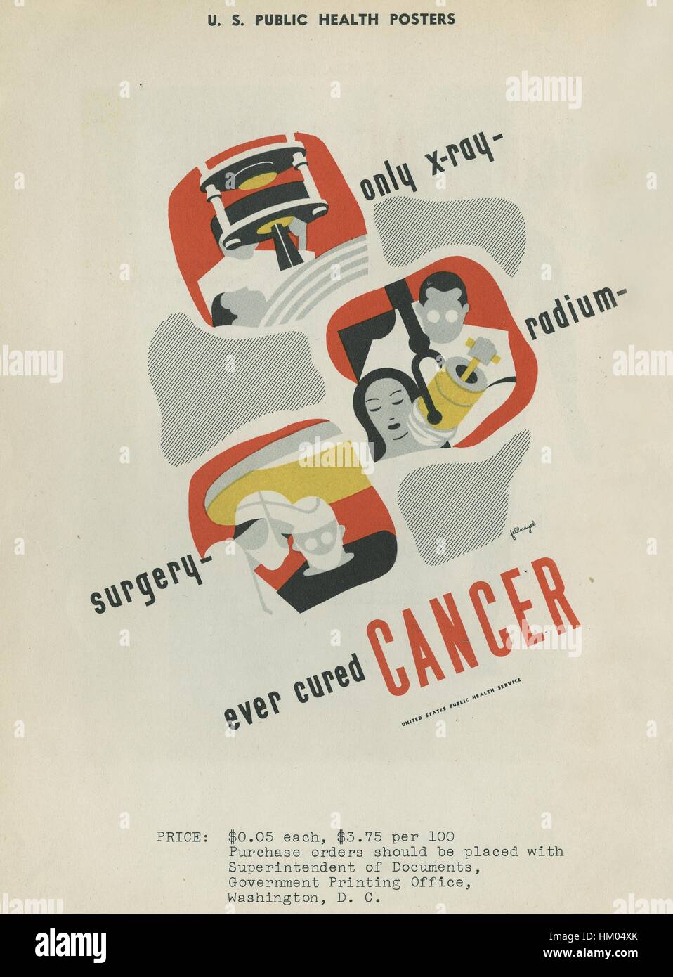 Poster for the 'only x-ray radium surgery [that] ever cured cancer' from the United States Public Health Service, 1940. Courtesy National Library of Medicine. Stock Photo