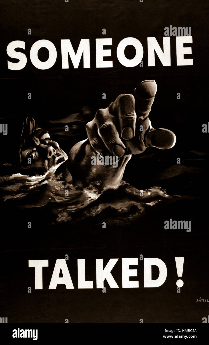 Someone talked!  1942.  Color poster by Siebel.  (Office of Government Reports) Exact Date Shot Unknown NARA FILE #:  044-PA-230 WAR & CONFLICT BOOK #:  827 Stock Photo