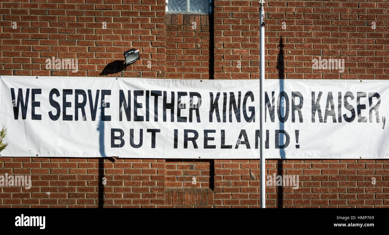 We serve neither King nor Kaiser but Ireland Stock Photo
