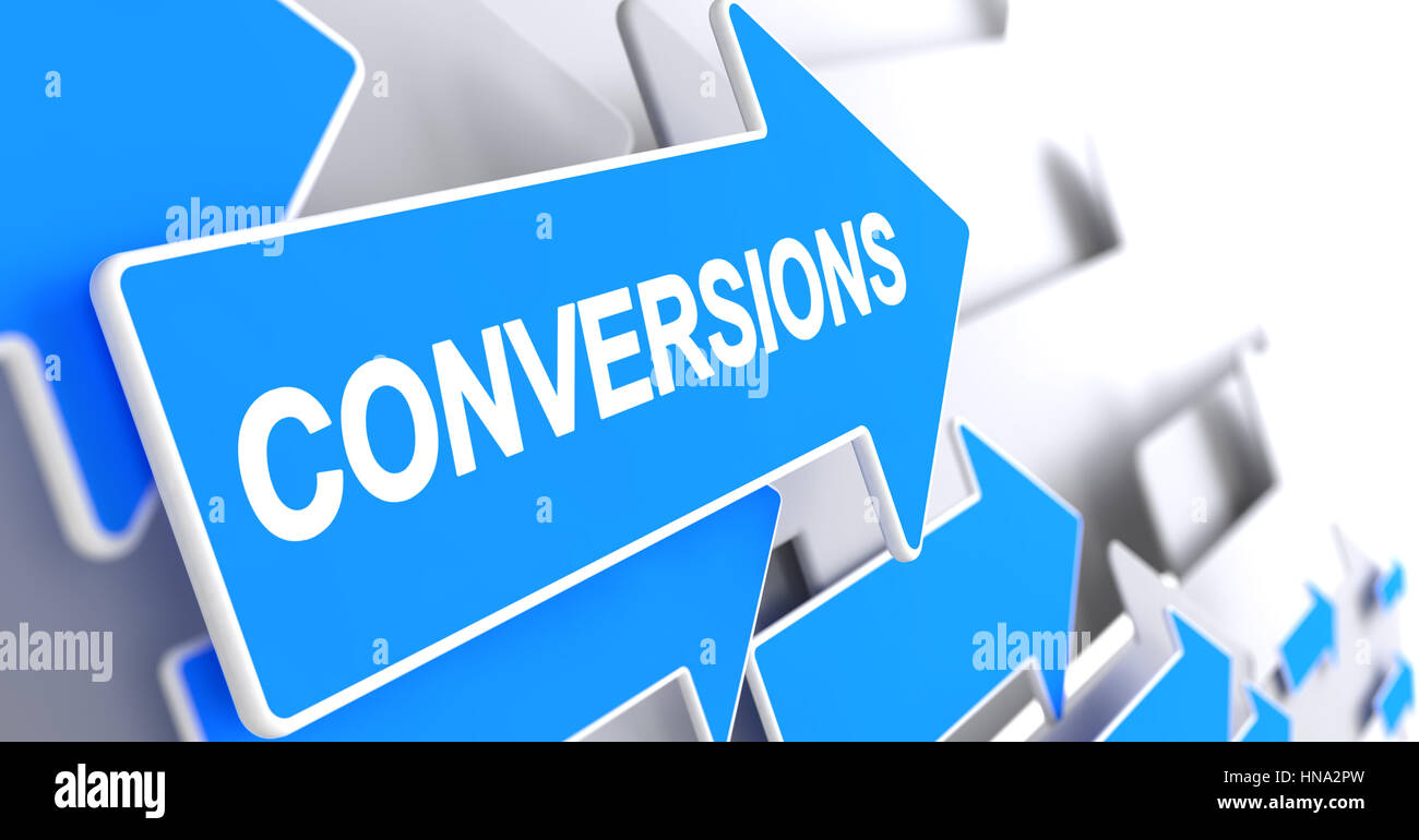 Conversions - Text on the Blue Cursor. 3D. Stock Photo