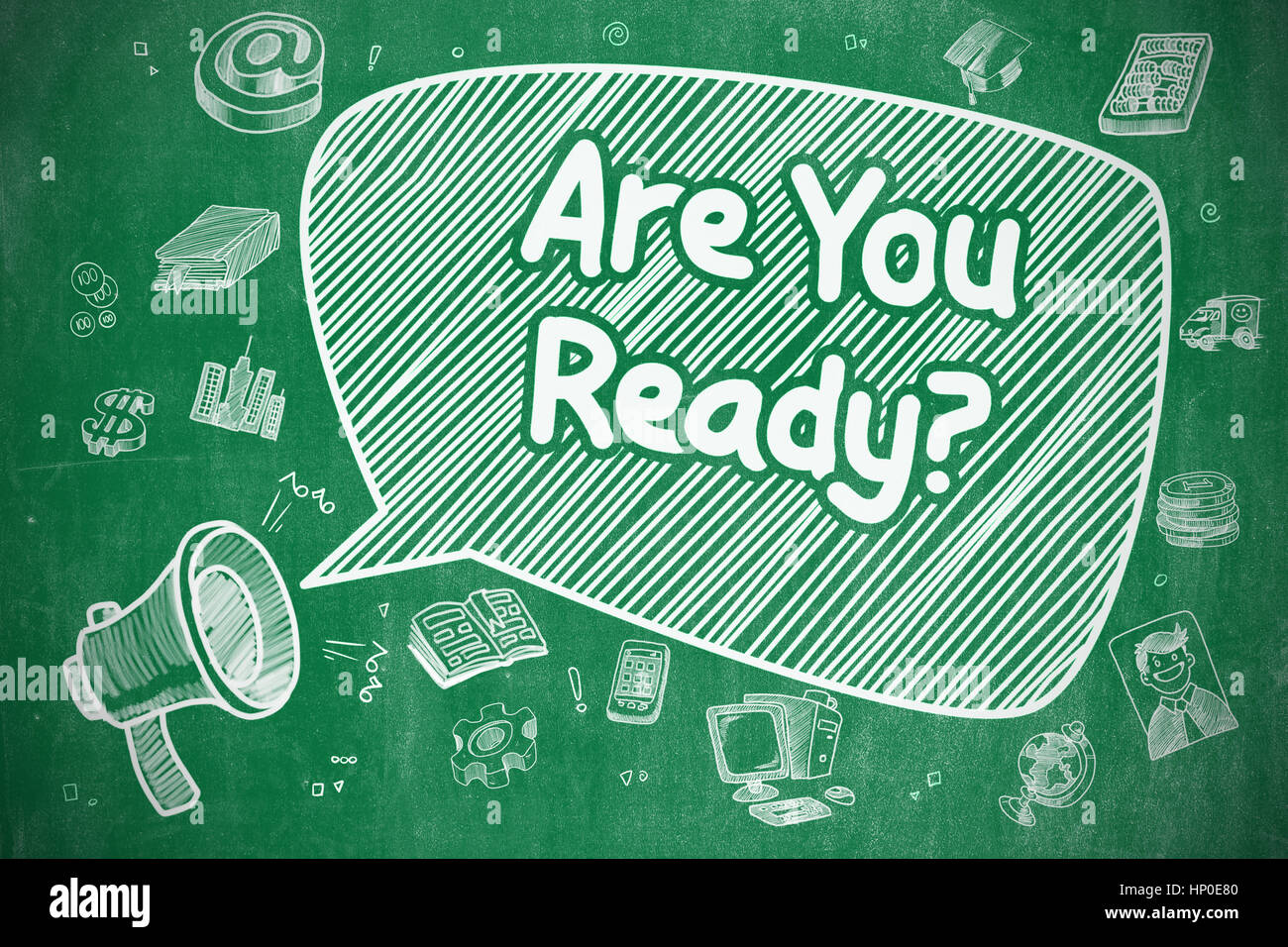 Are You Ready - Hand Drawn Illustration on Green Chalkboard. Stock Photo