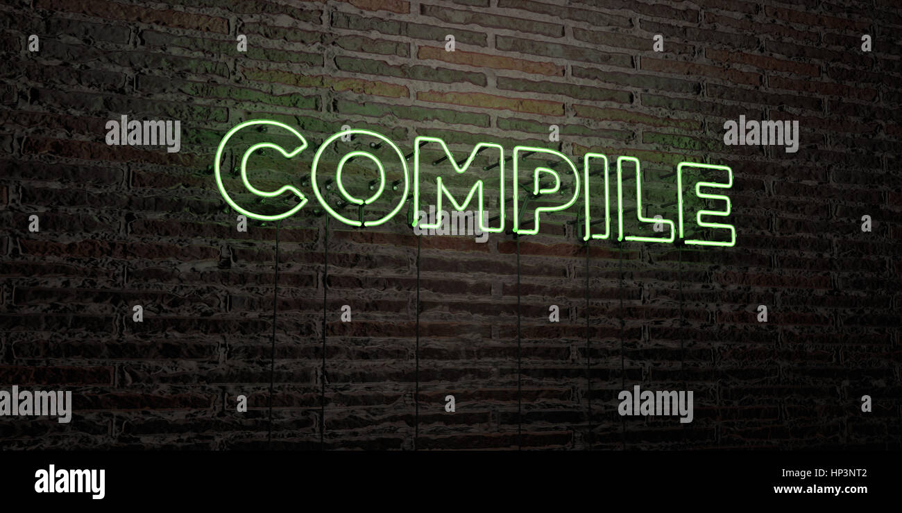 COMPILE -Realistic Neon Sign on Brick Wall background - 3D rendered ...