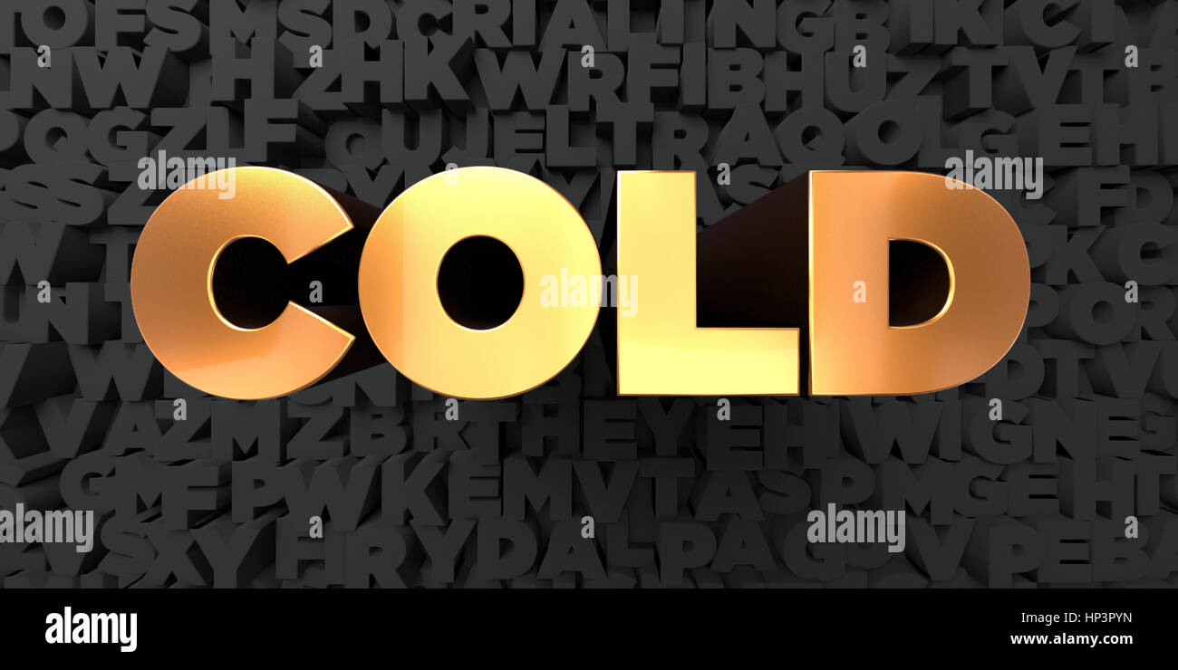 Cold - Gold text on black background - 3D rendered royalty free stock ...