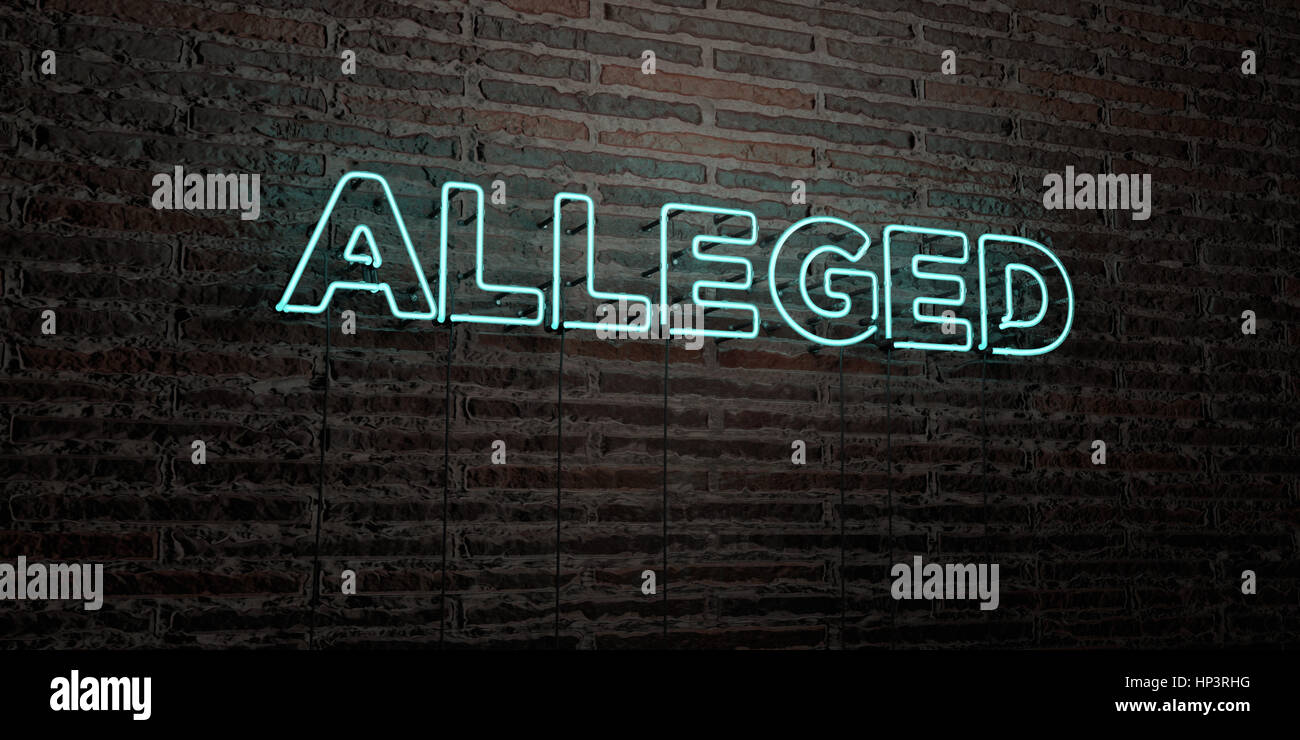 ALLEGED -Realistic Neon Sign on Brick Wall background - 3D rendered ...