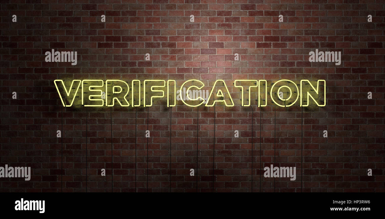 VERIFICATION - fluorescent Neon tube Sign on brickwork - Front view ...