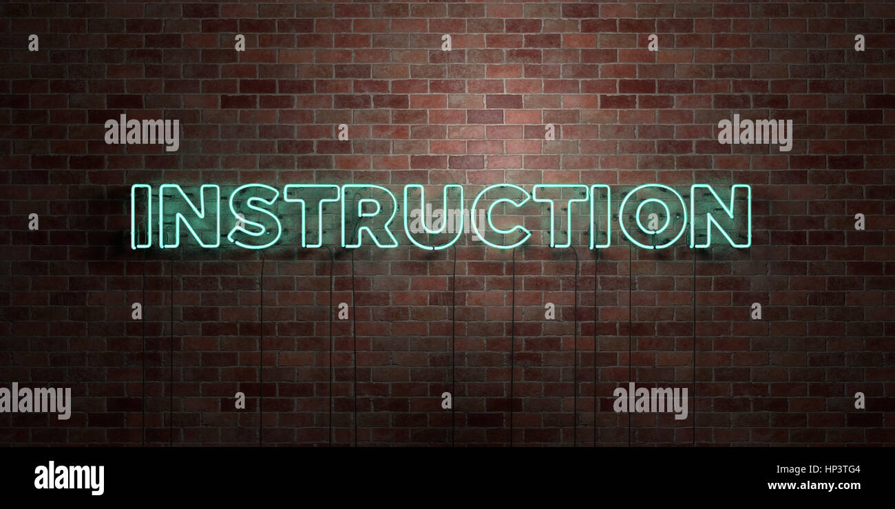 INSTRUCTION - fluorescent Neon tube Sign on brickwork - Front view - 3D ...