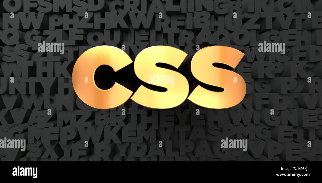 Css - Gold text on black background - 3D rendered royalty free stock picture. This image can used an online website banner ad or a print Stock Photo - Alamy