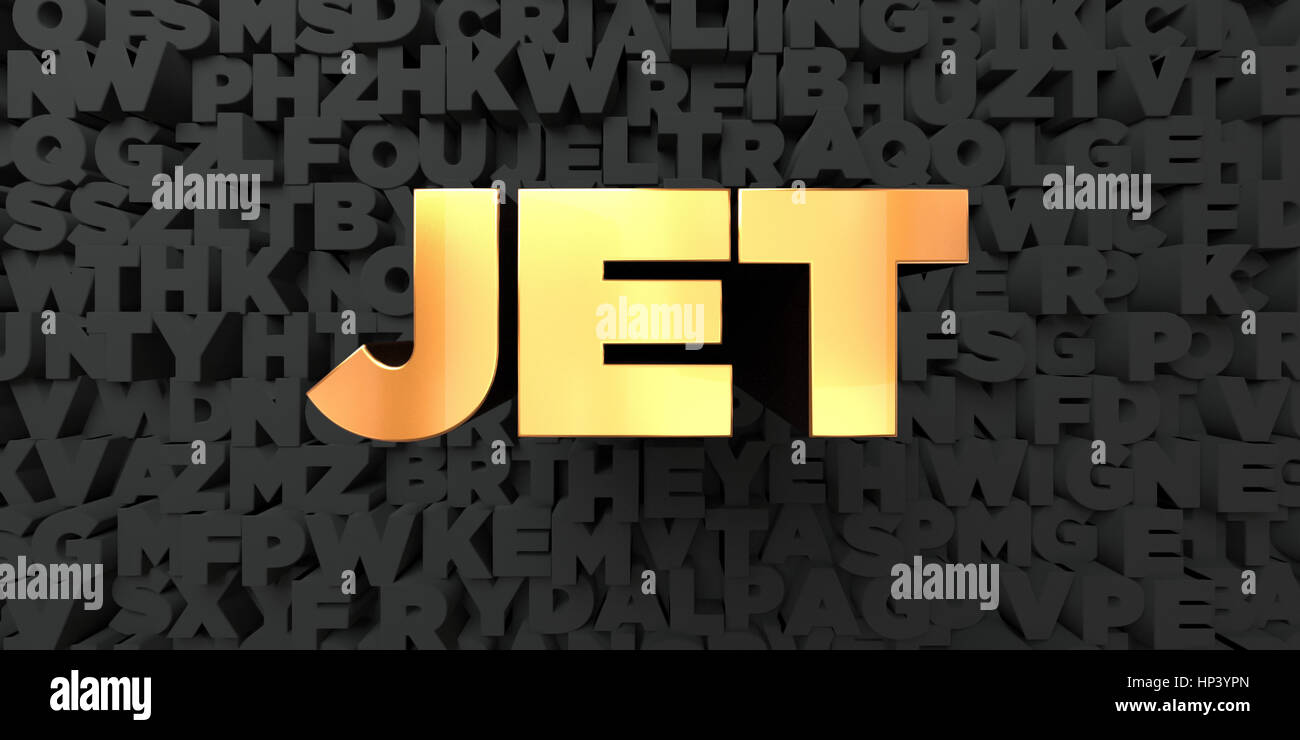Jet Text Design Jet - Gold text on black background - 3D rendered royalty free stock ...