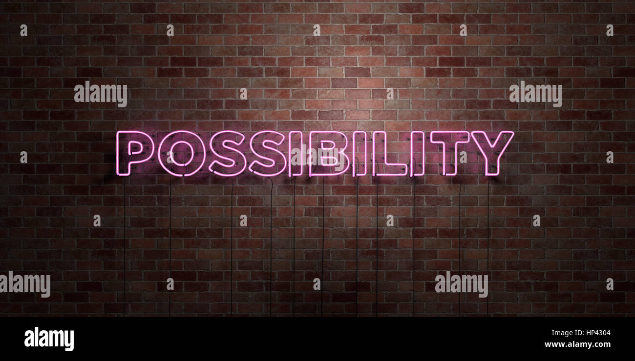 POSSIBILITY - fluorescent Neon tube Sign on brickwork - Front view - 3D ...