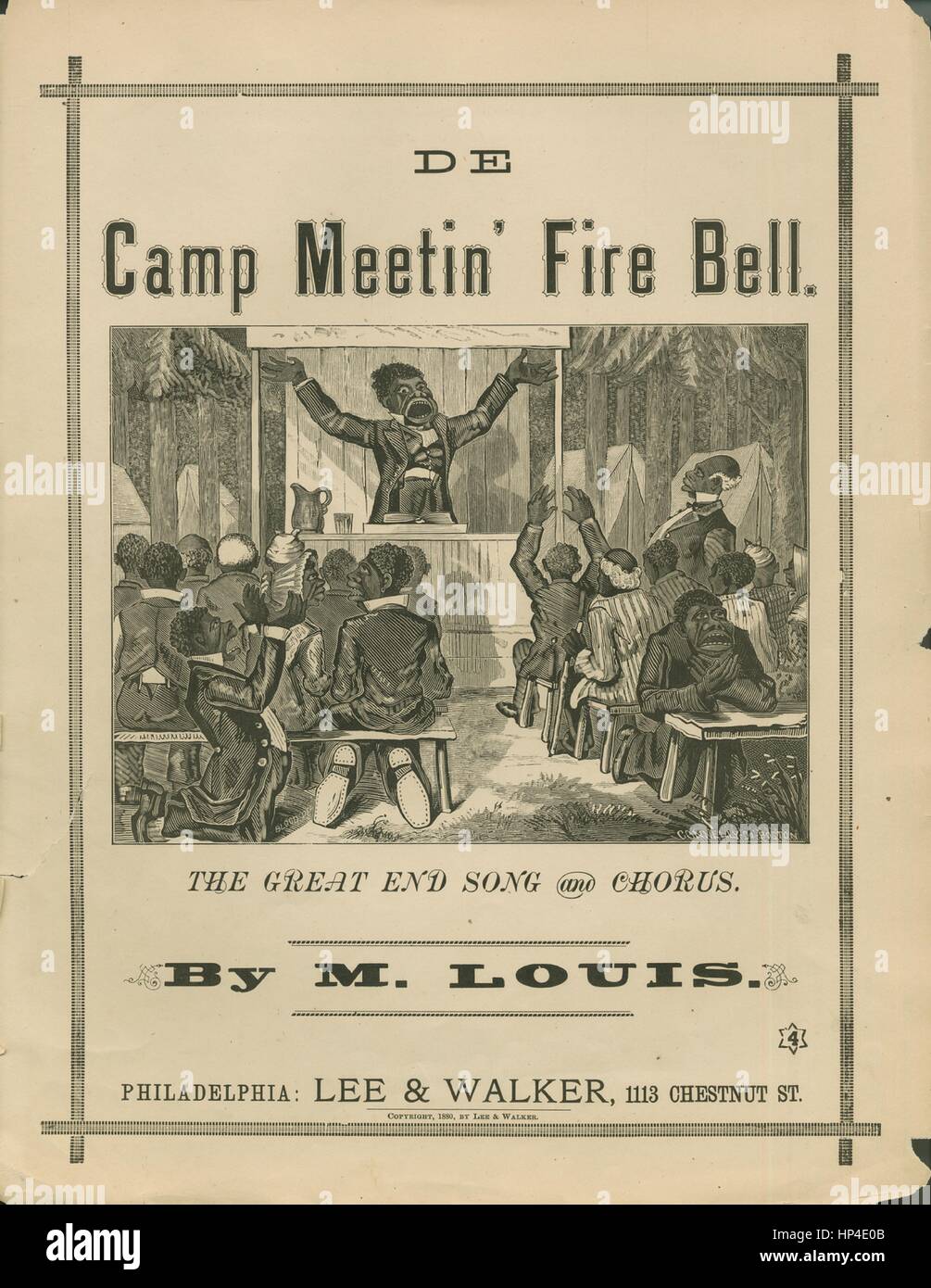 Sheet music cover image of the song 'De Camp Meetin' Fire Bell The Great End Song and Chorus', with original authorship notes reading 'By M Louis', United States, 1880. The publisher is listed as 'Lee and Walker, 1113 Chestnut St.', the form of composition is 'strophic with chorus', the instrumentation is 'piano and voice', the first line reads 'I heahs de alarm from de number one box, Listen Sinnahs, listen!', and the illustration artist is listed as 'Connelly Co. Boston'. Stock Photo