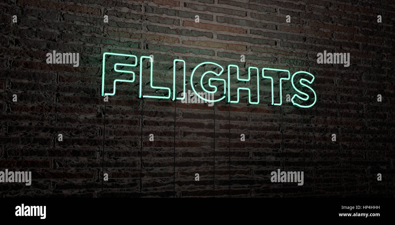 FLIGHTS -Realistic Neon Sign on Brick Wall background - 3D rendered ...