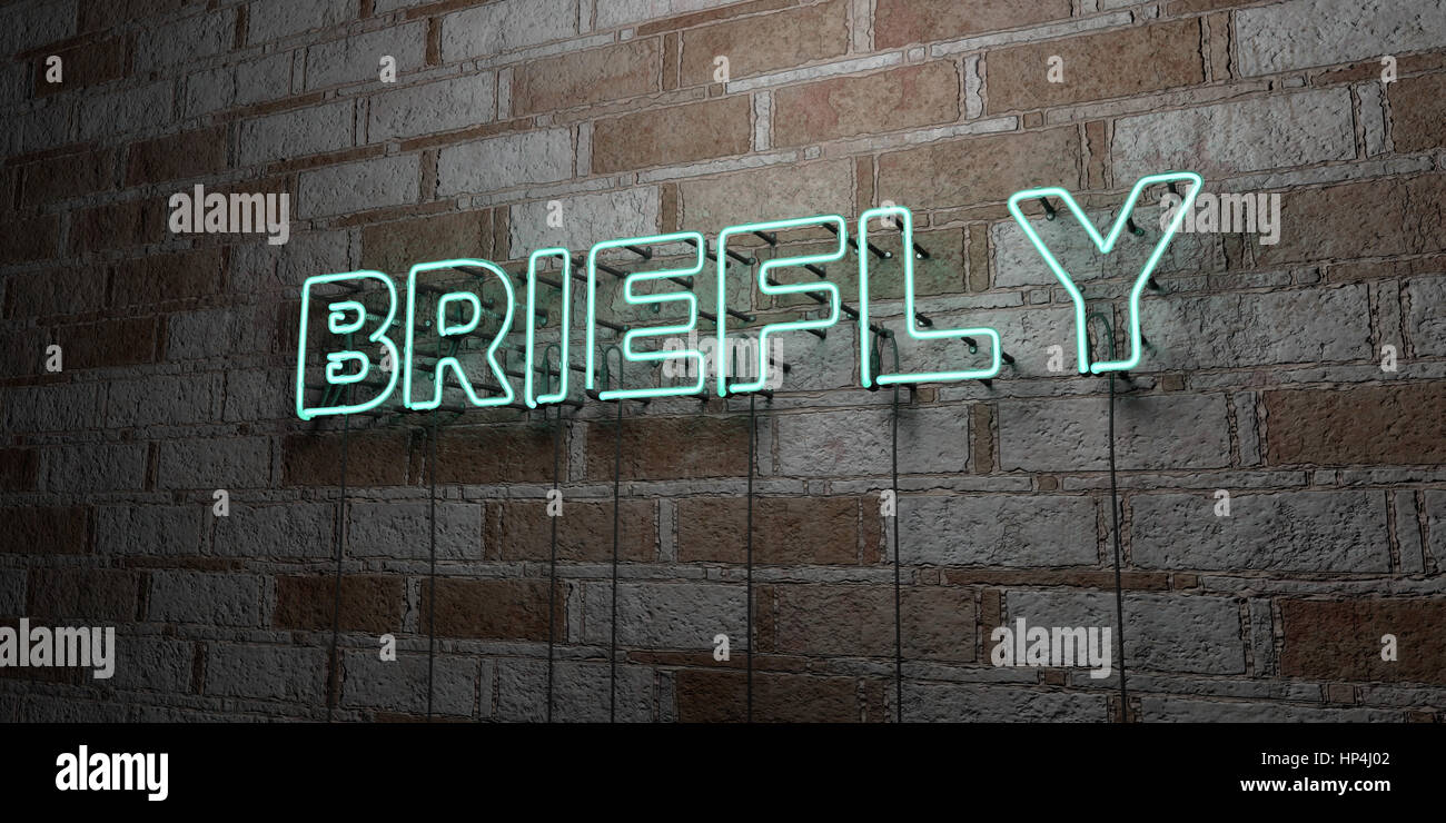 BRIEFLY - Glowing Neon Sign on stonework wall - 3D rendered royalty free stock illustration.  Can be used for online banner ads and direct mailers. Stock Photo