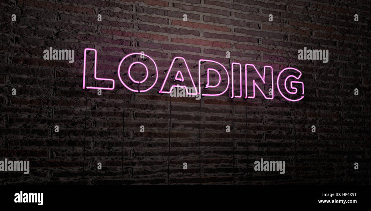 LOADING -Realistic Neon Sign on Brick Wall background - 3D rendered ...