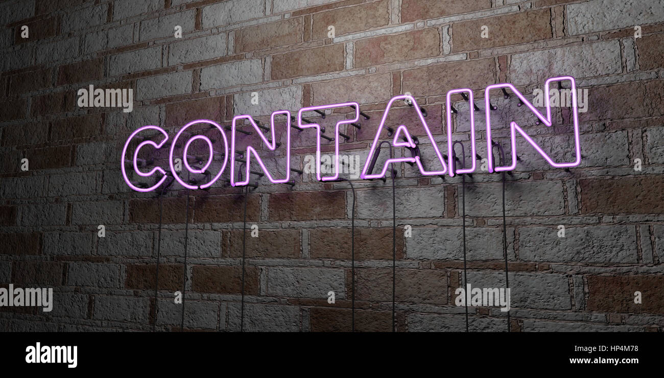 CONTAIN - Glowing Neon Sign on stonework wall - 3D rendered royalty free stock illustration.  Can be used for online banner ads and direct mailers. Stock Photo