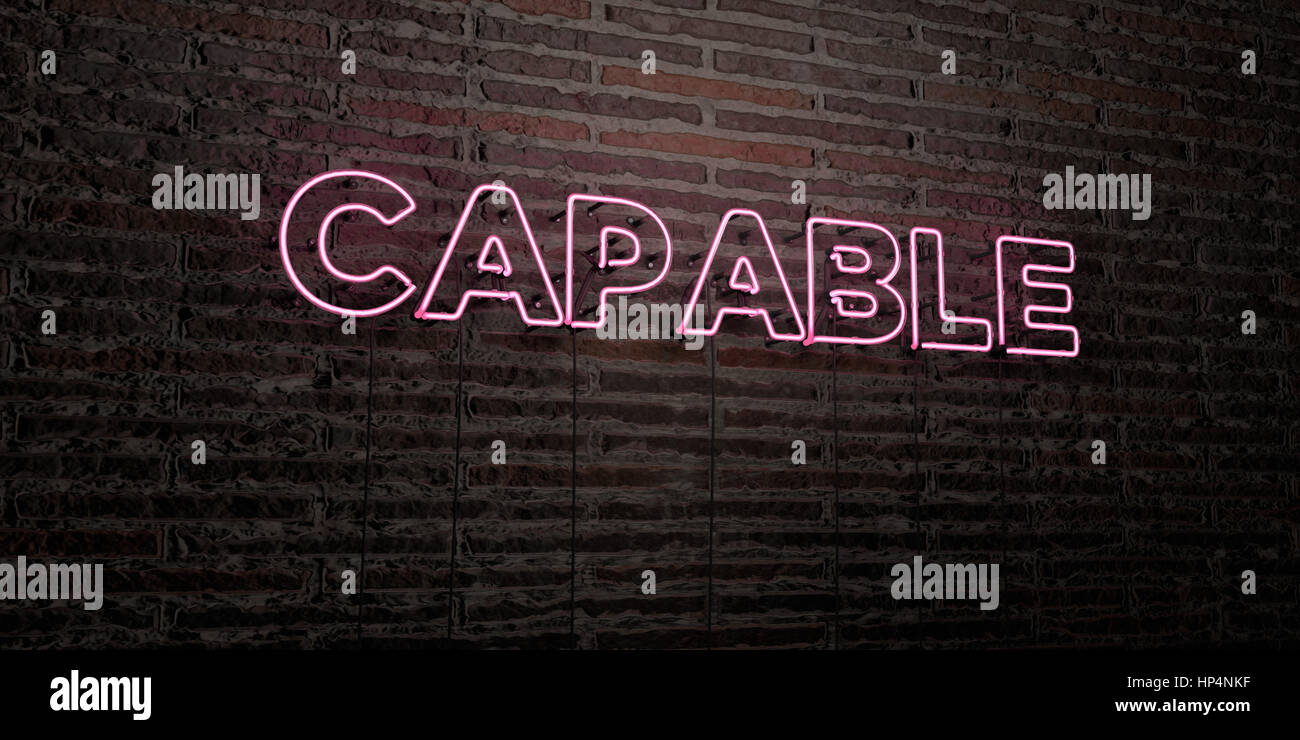 CAPABLE -Realistic Neon Sign on Brick Wall background - 3D rendered ...