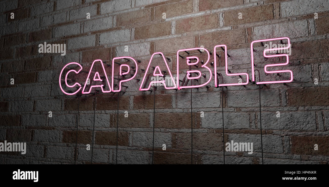 CAPABLE - Glowing Neon Sign on stonework wall - 3D rendered royalty ...