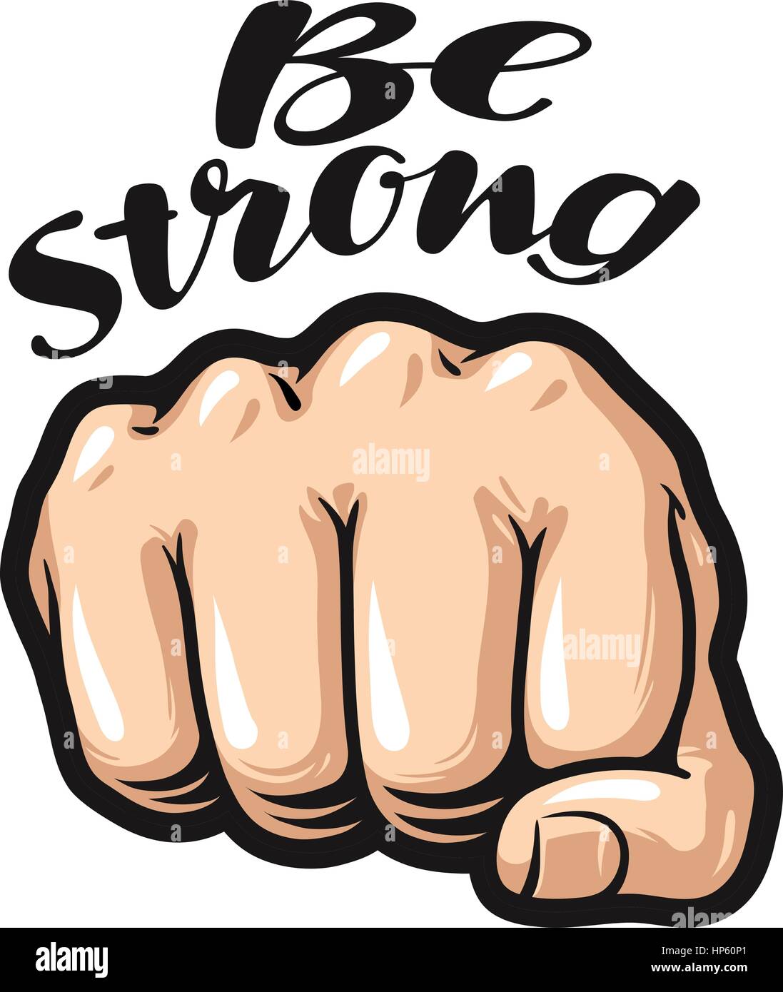 Fist cartoon, symbol. Be strong, lettering. Vector illustration isolated on white background Stock Vector