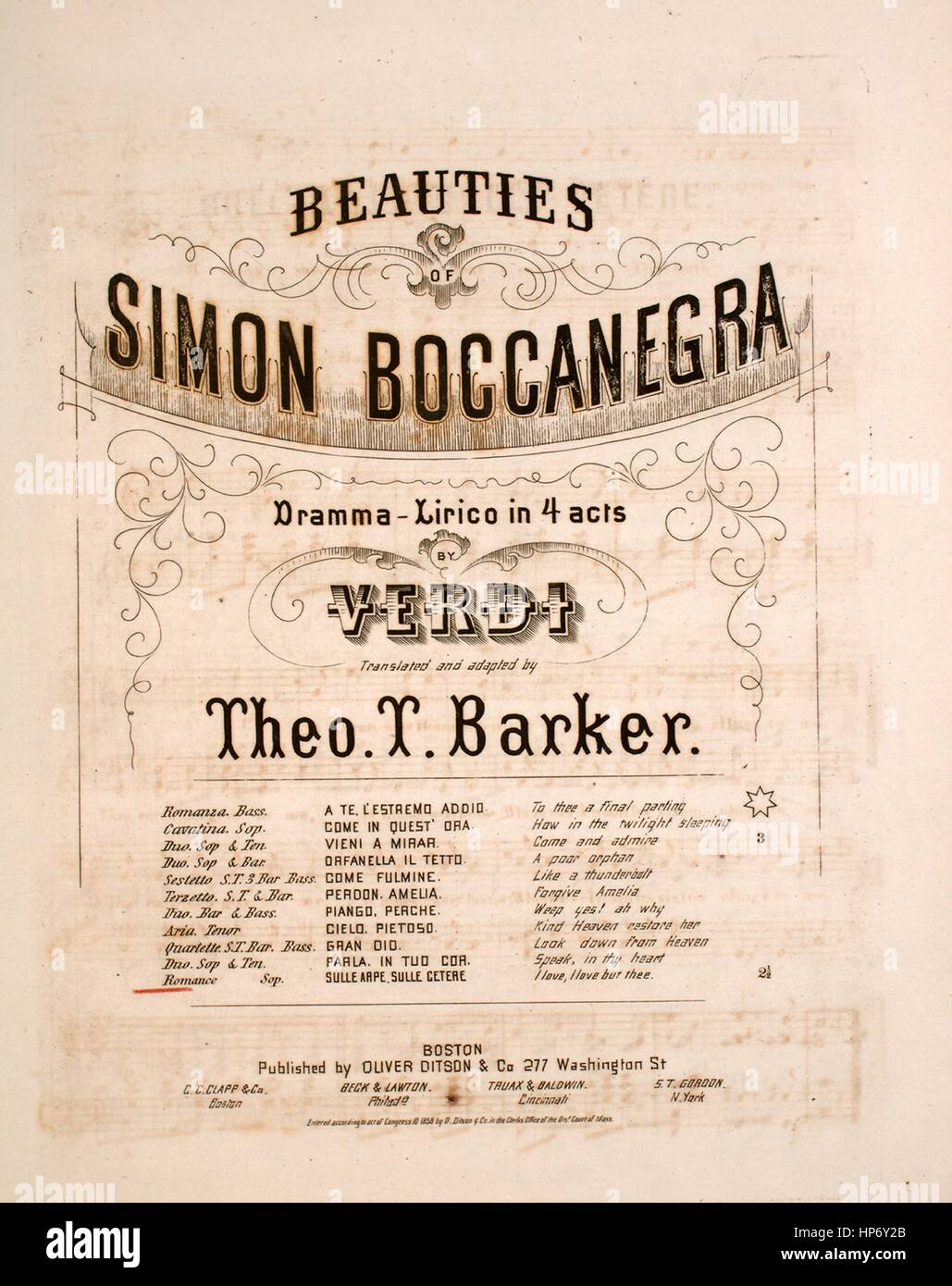 Sheet music cover image of the song 'Beauties of Simon Boccanegra Dramma-Lirico in 4 acts by Verdi Romance [English and Italian]', with original authorship notes reading 'Translated and adapted by Theo T Barker', United States, 1858. The publisher is listed as 'Oliver Ditson and co., 277 Washington St.', the form of composition is 'strophic', the instrumentation is 'piano and voice', the first line reads 'A bird came to my bow'r one day, when I was sad and weary', and the illustration artist is listed as 'None'. Stock Photo