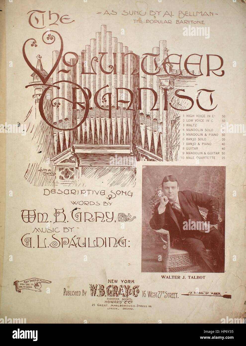 Sheet music cover image of the song 'The Volunteer Organist Descriptive Song', with original authorship notes reading 'Words by Wm B Gray Music by GLS Spaulding', United States, 1893. The publisher is listed as 'W.B. Gray and Co., 16 West 27th Street', the form of composition is 'strophic with chorus', the instrumentation is 'piano and voice', the first line reads 'The preacher in the village church, one Sunday morning said', and the illustration artist is listed as 'unattrib. photo of Walter J. Talbot'. Stock Photo