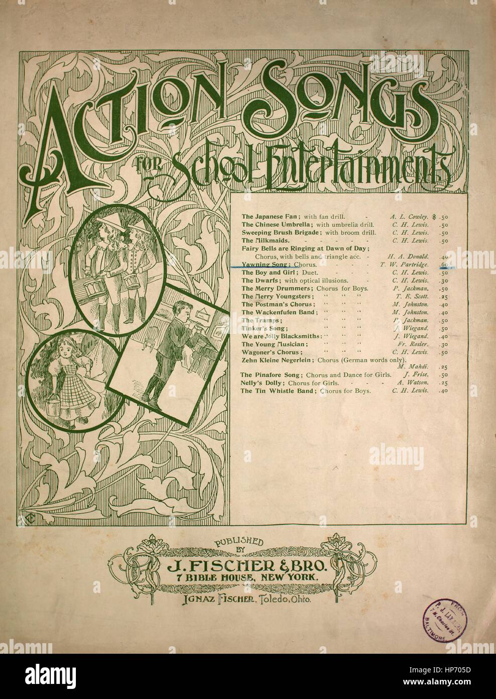 Sheet music cover image of the song 'Action Songs for School Entertainments Yawning Song', with original authorship notes reading 'Revised by G Federlein [Written by] TW Partridge', United States, 1897. The publisher is listed as 'J. Fischer and Bro., 7 Bible House', the form of composition is 'strophic', the instrumentation is 'piano and voice', the first line reads 'I am, you know, a little boy, and life to me is full of joy', and the illustration artist is listed as 'None'. Stock Photo