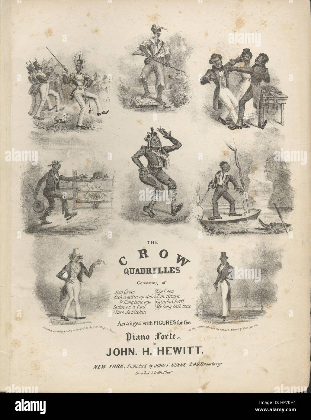 Sheet music cover image of the song 'The Crow Quadrilles (1) Jim Crow; (2) Sich a Gittin Up Stairs; (3) Sittin on a Rail; (4) Clare de Kitchin; (5) Dinah Waltz', with original authorship notes reading 'Arranged with figures [dance instructions] for the Piano Forte by John H Hewitt', United States, 1837. The publisher is listed as 'John F. Nunns, 240 Broadway', the form of composition is 'da capo', the instrumentation is 'piano', the first line reads 'None', and the illustration artist is listed as 'Sinclair's Lith. Phila.'. Stock Photo