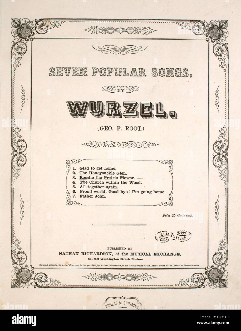 Sheet music cover image of the song 'Seven Popular Songs by Wurzel (Geo F Root) No 3 Rosalie the Prairie Flower', with original authorship notes reading 'Wurzel (GFR)', United States, 1855. The publisher is listed as 'Nathan Richardson, at the Musical Exchange, No. 282 Washington Street', the form of composition is 'strophic with chorus', the instrumentation is 'piano and voice (solo and satb chorus)', the first line reads 'On the distant prairie, where the heather wild', and the illustration artist is listed as 'None'. Stock Photo