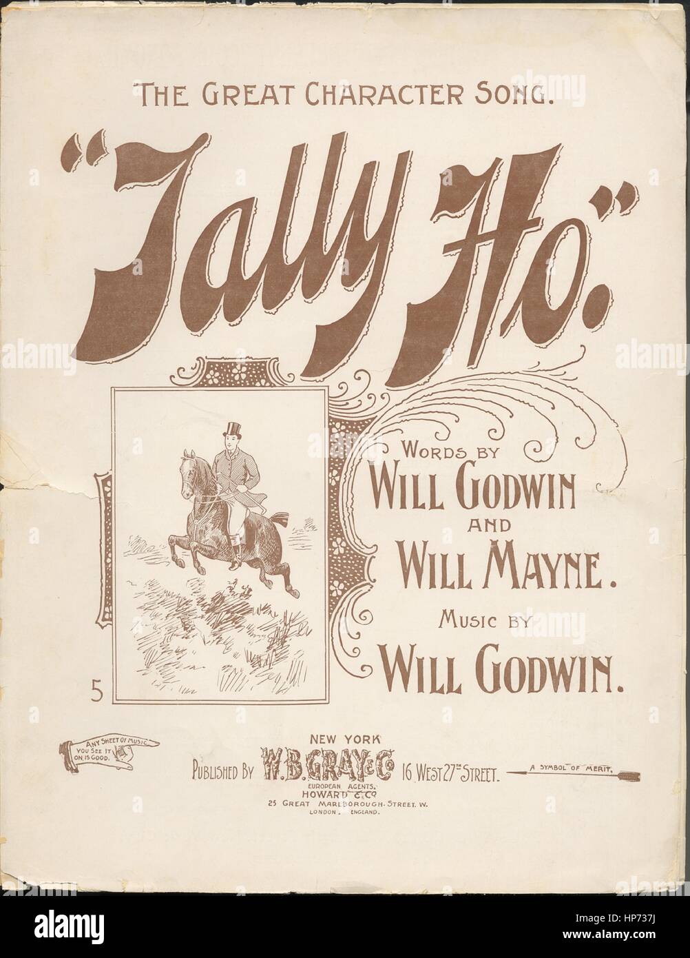 Sheet music cover image of the song ''Tally Ho' The Great Character Song', with original authorship notes reading 'Words by Will Godwin and Will Mayne Music by Will Godwin', United States, 1897. The publisher is listed as 'W.B. Gray and Co., 16 West 27th Street', the form of composition is 'strophic with chorus', the instrumentation is 'piano and voice', the first line reads 'When the summer is o'er and the brown leaves are falling', and the illustration artist is listed as 'None'. Stock Photo