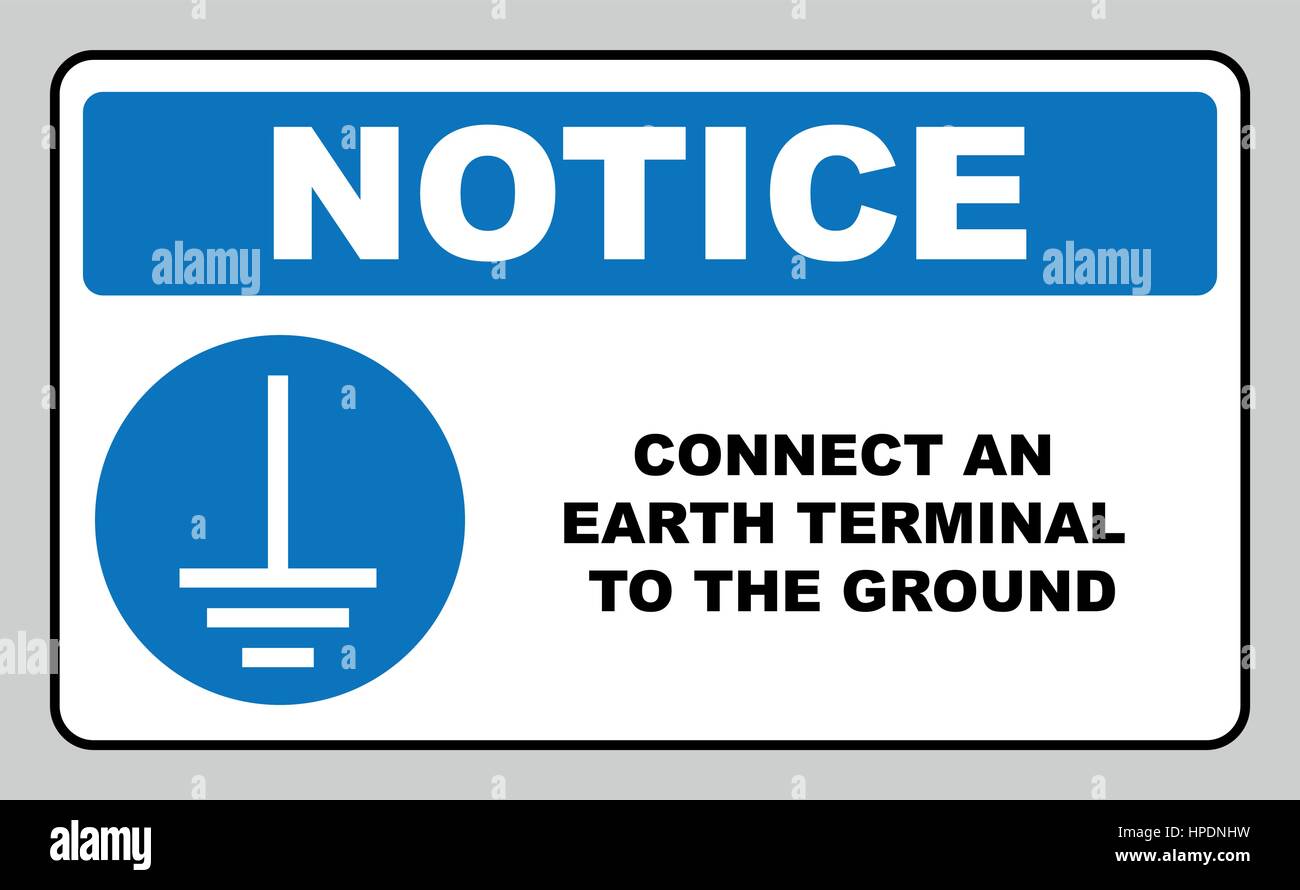 Connect an earth terminal to the ground sign. Mandatory notice symbol in blue circle, banner isolater on white. Vector illustration Stock Vector
