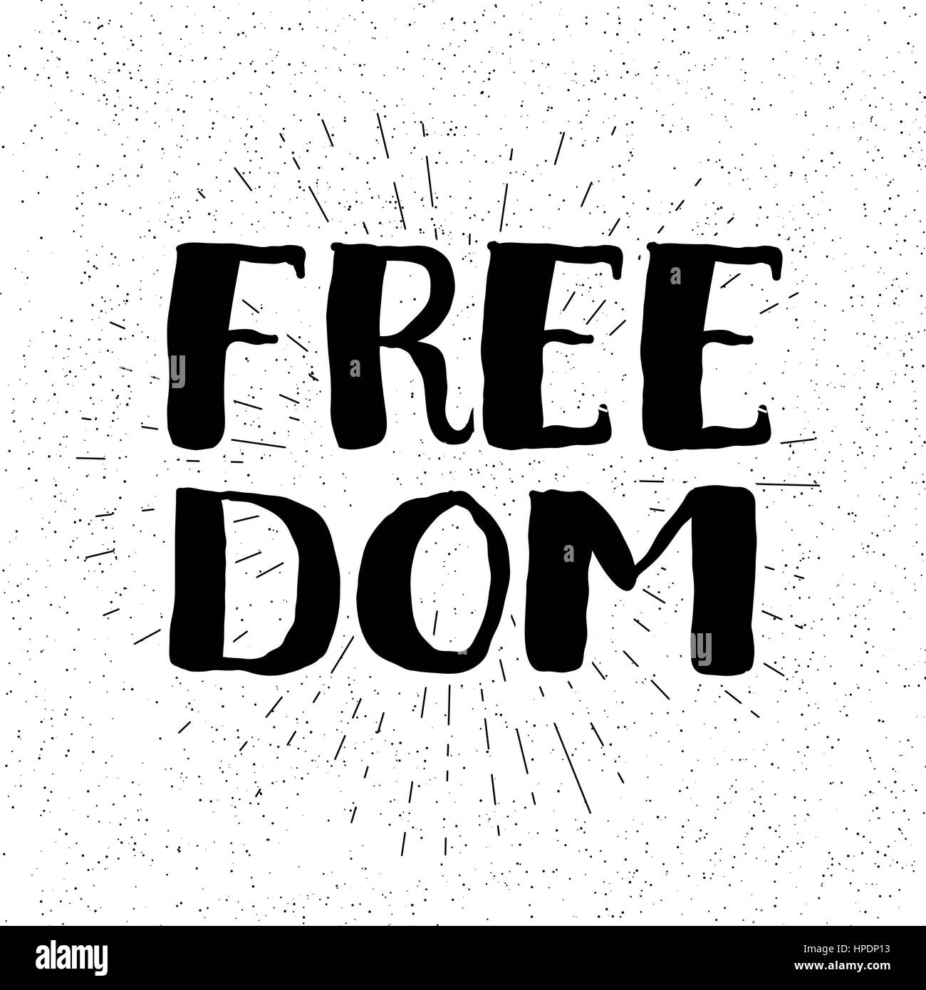 Freedom hand drawn lettering. Ink illustration. Modern brush ...