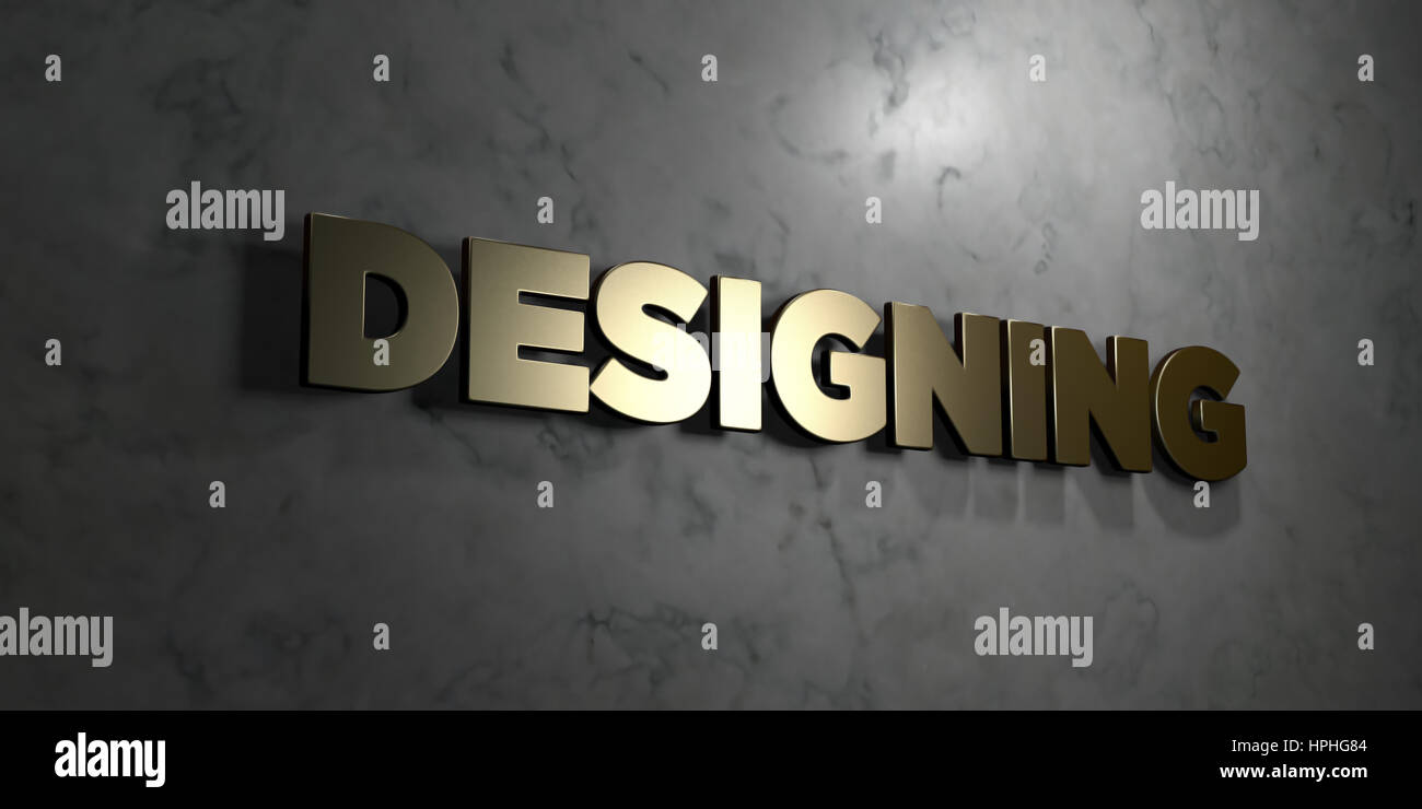 Designing - Gold text on black background - 3D rendered royalty free ...