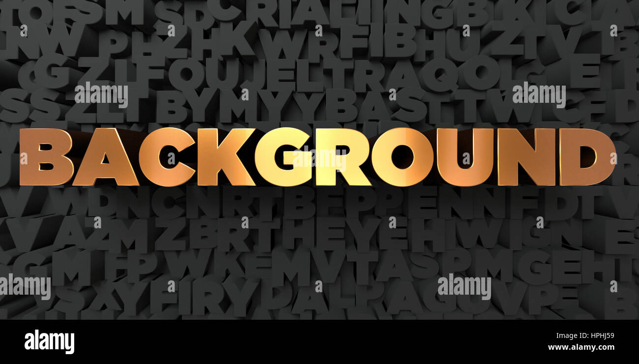 Background - Gold text on black background - 3D rendered royalty free ...
