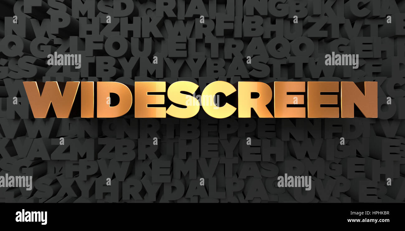 Widescreen - Gold text on black background - 3D rendered royalty free ...