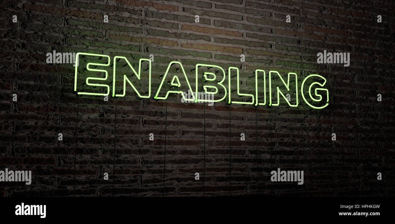 ENABLING -Realistic Neon Sign on Brick Wall background - 3D rendered ...