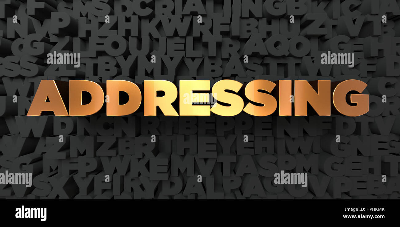 Addressing - Gold text on black background - 3D rendered royalty free ...
