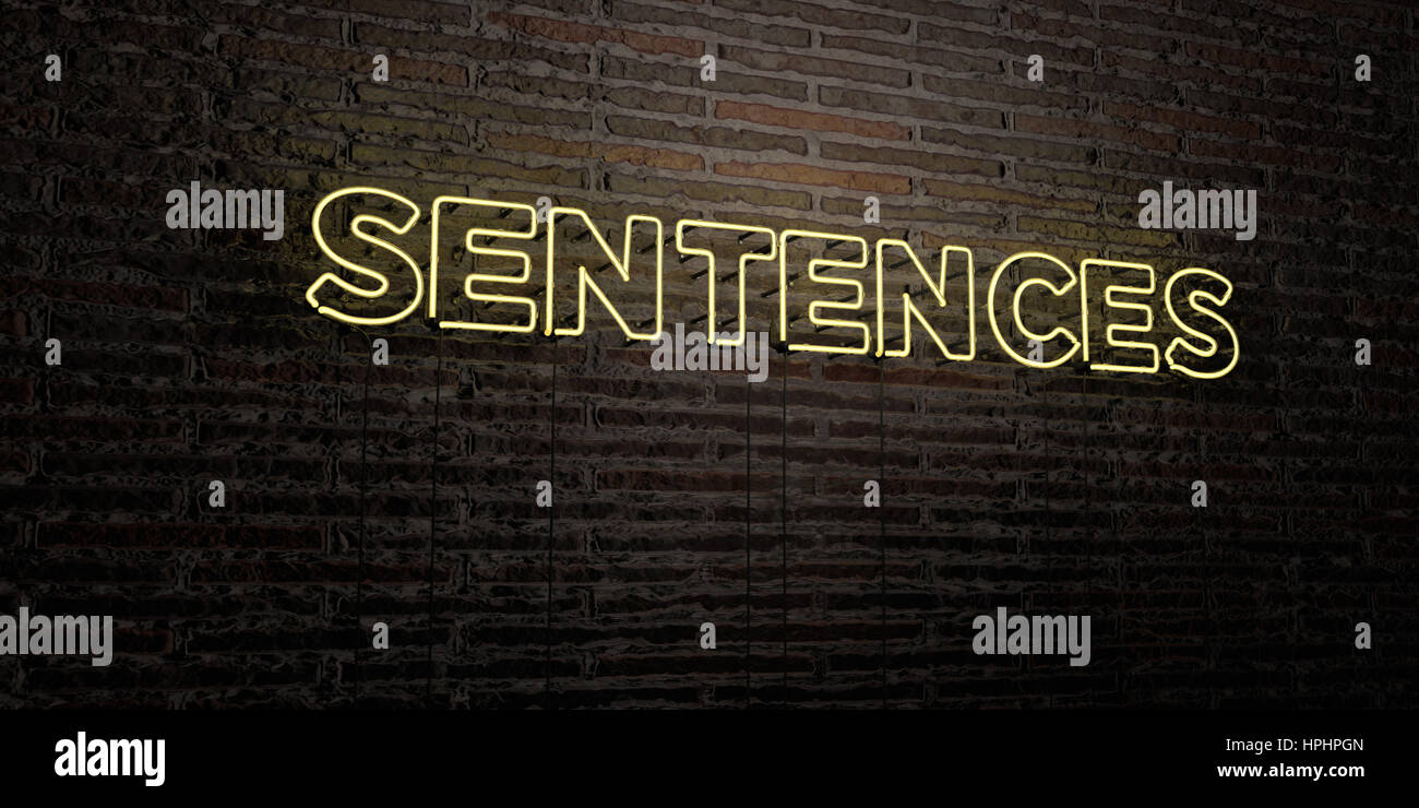SENTENCES -Realistic Neon Sign on Brick Wall background - 3D rendered ...