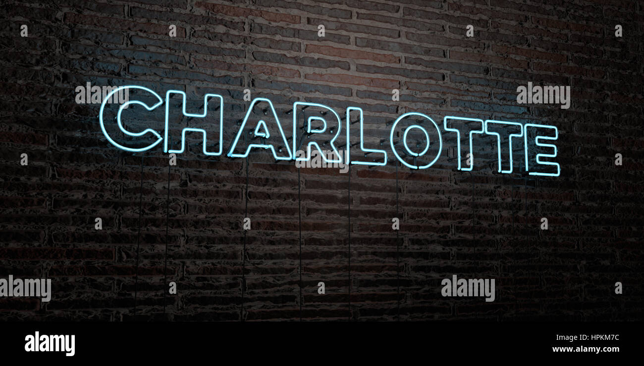 CHARLOTTE -Realistic Neon Sign on Brick Wall background - 3D rendered ...
