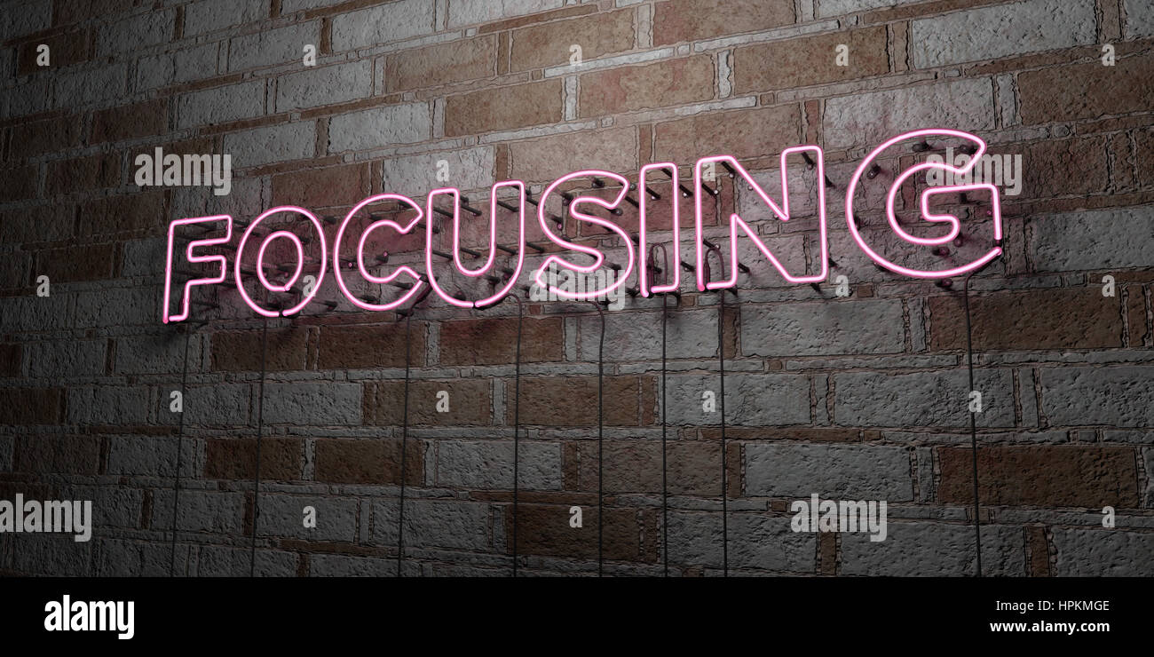 Focusing Signs FOCUSING - Glowing Neon Sign on stonework wall - 3D rendered royalty ...