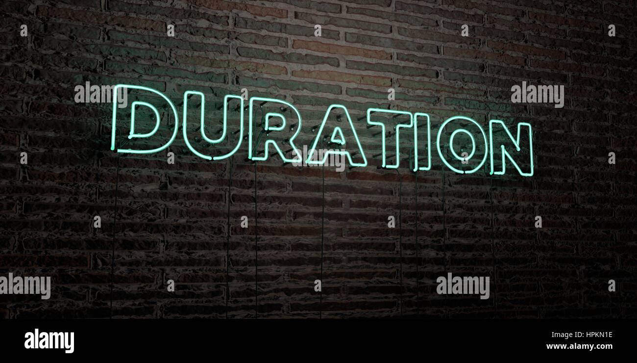 DURATION Realistic Neon Sign on Brick Wall background 3D rendered