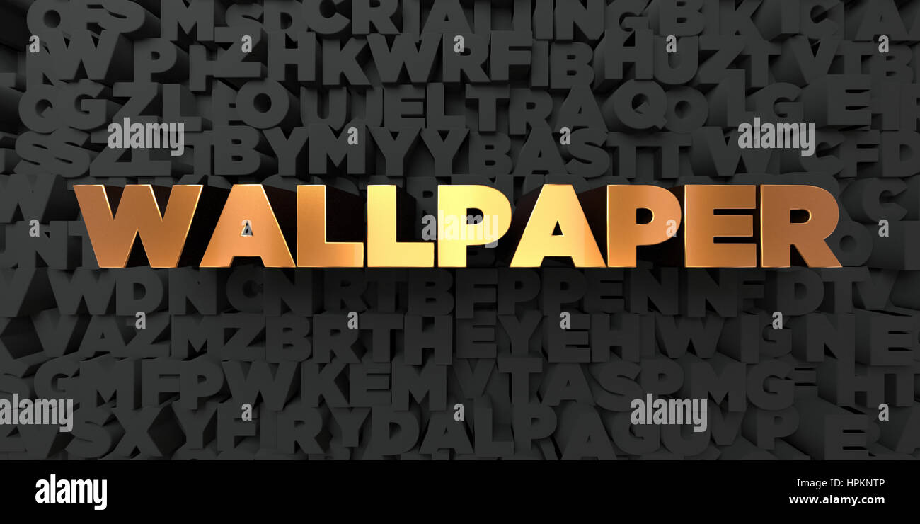 Wallpaper - Gold text on black background - 3D rendered royalty free ...